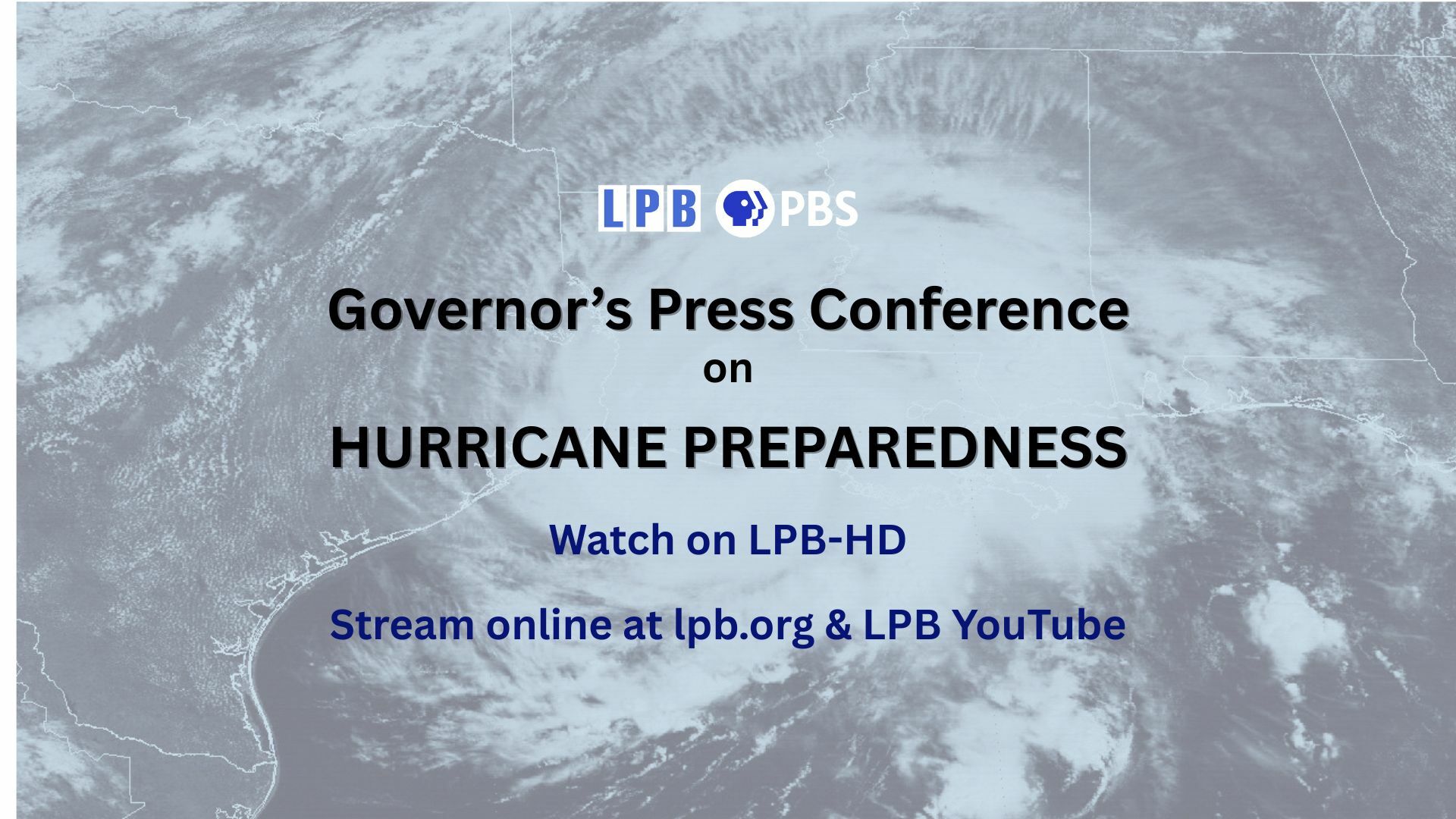 GETTING LOUISIANA READY FOR HURRICANE SEASON