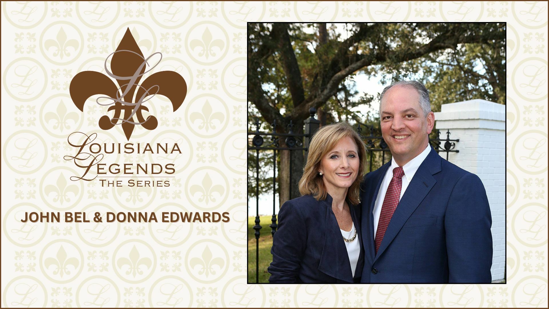 THE LEGACY OF JOHN BEL AND DONNA EDWARDS