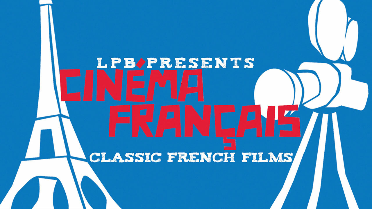 EXPLORE CLASSIC FRENCH CINEMA WITH LPB