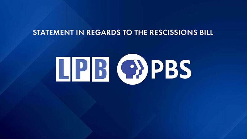 LPB Responds to Congressional Passage of Rescissions Bill
