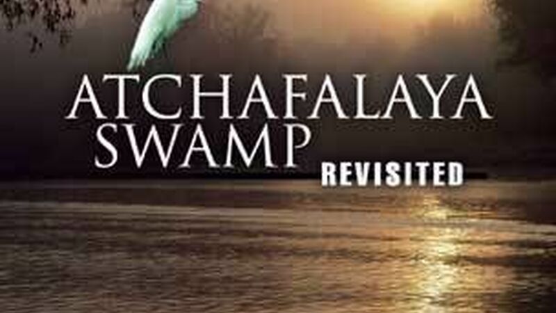Atchafalaya Swamp Revisited Cover