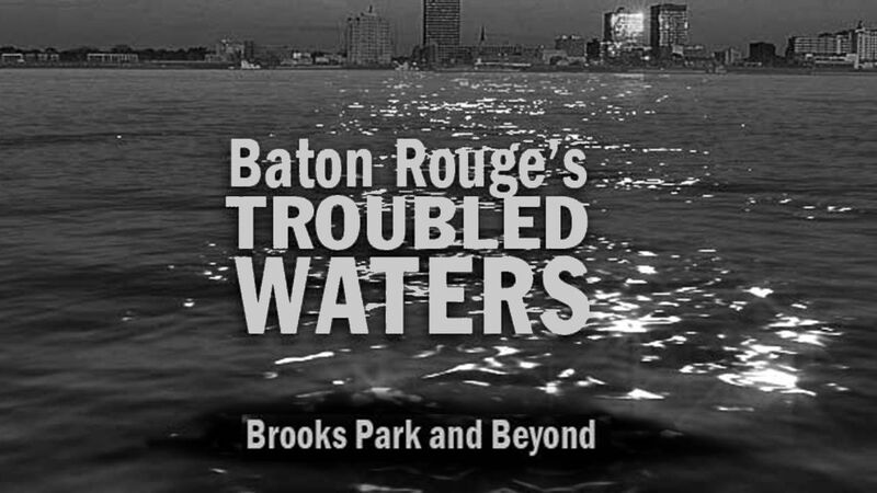 Baton Rouge's Troubled Waters
Brooks Park and Beyond
Image of Baton Rouge skyline from the Mississippi River